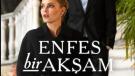 Enfes Bir Akşam